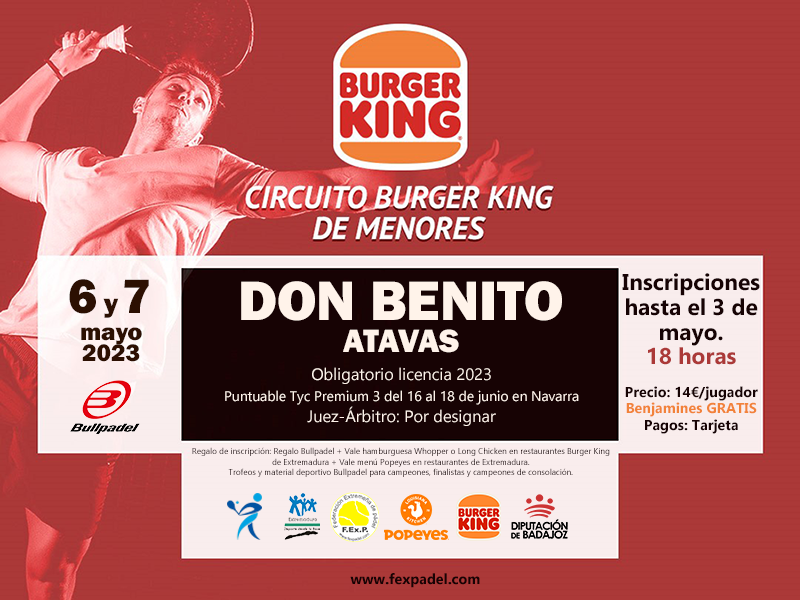 fexpadel's tweet photo. 3️⃣PRUEBA CIRCUITO BURGER KING DE PADEL DE MENORES EN DON BENITO 2023

📍 Heliopolis y Ciudad Deportiva
🗓 6 y 7 de mayo
🔏Cierre de inscripción👉 3 de mayo
🌟Prueba nacional puntuable para el TyC Premiun 3

▪️📝🌐https://t.co/3eKUkTNvjb https://t.co/iLHCxCTvsJ