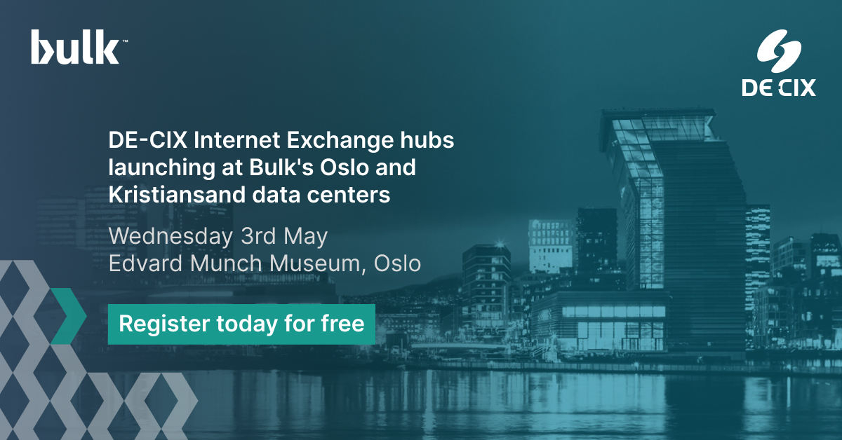 We're excited to announce that @DE-CIX’s newest Internet Exchanges are now ready for service in Bulk’s data centers in Oslo and Kristiansand. Join us on the 3rd May for our launch event to find out more, we look forward to seeing you there: de-cix.net/en/about-de-ci…