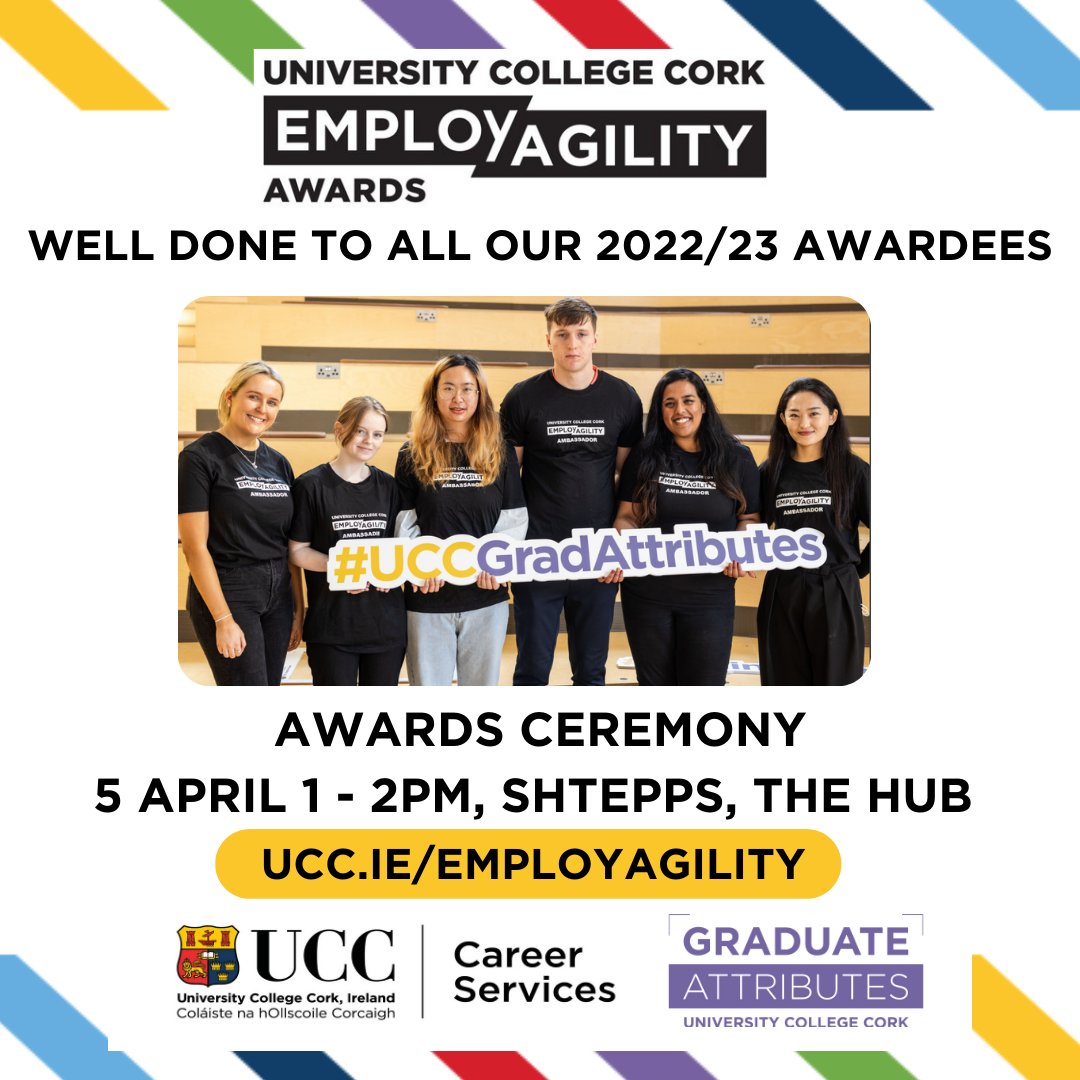 CACSSS1's tweet photo. A huge congratulations to all of our wonderful 2022/23 EmployAgility awardees. Join us in the Hub on today Wed 5th April for the UCC EmployAgility Awards ceremony (1-2 pm)!
#awards #awardceremony #employability #employabilityskills #graduateattributes #values https://t.co/wErYN4fOLv