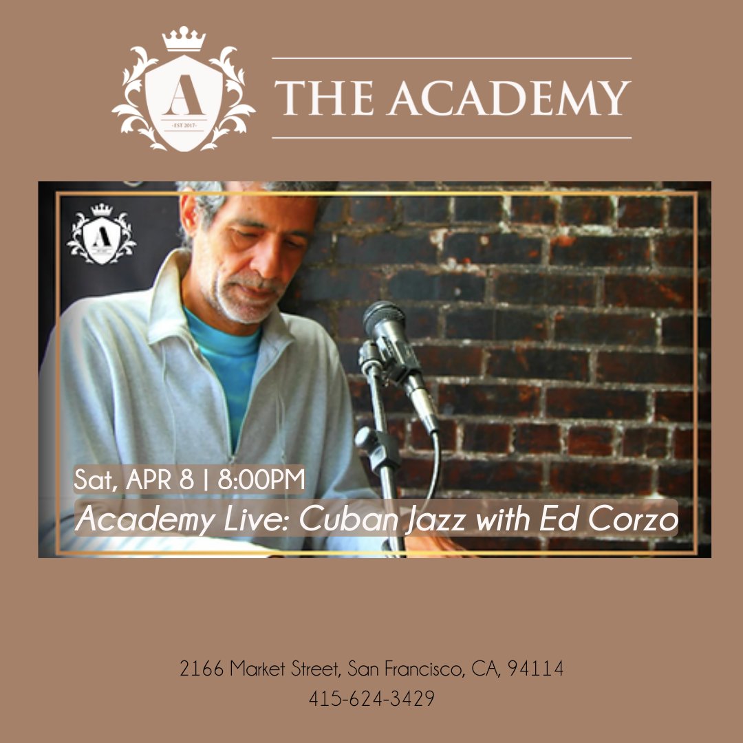TheAcademy_SF's tweet photo. Join us for the superbly talented Cuban pianist Ed Corzo's Academy Live return engagement on Sat, April 8. Come have drinks and enjoy some amazing music!

https://t.co/Oxy0FPfgy9

#academylive #cubanjazz #TheAcademySF https://t.co/iaIazFx8NU