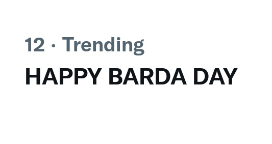 LOOK: "HAPPY BARDA DAY" is currently trending #12 nationwide without showing total tweets!

<a href="/dealwithBARBIE/">Barbie Forteza</a> <a href="/davidlicauco/">David Licauco</a> 
#BARDA5elcaDay