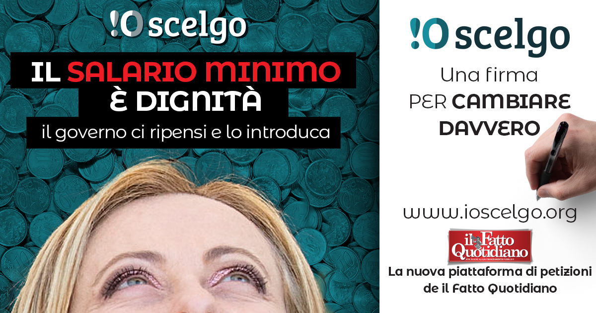 Il salario minimo è dignità, il governo ci ripensi e lo introduca. Firma su ioscelgo.org | La nuova piattaforma di petizioni de Il <a href="/fattoquotidiano/">Il Fatto Quotidiano</a>