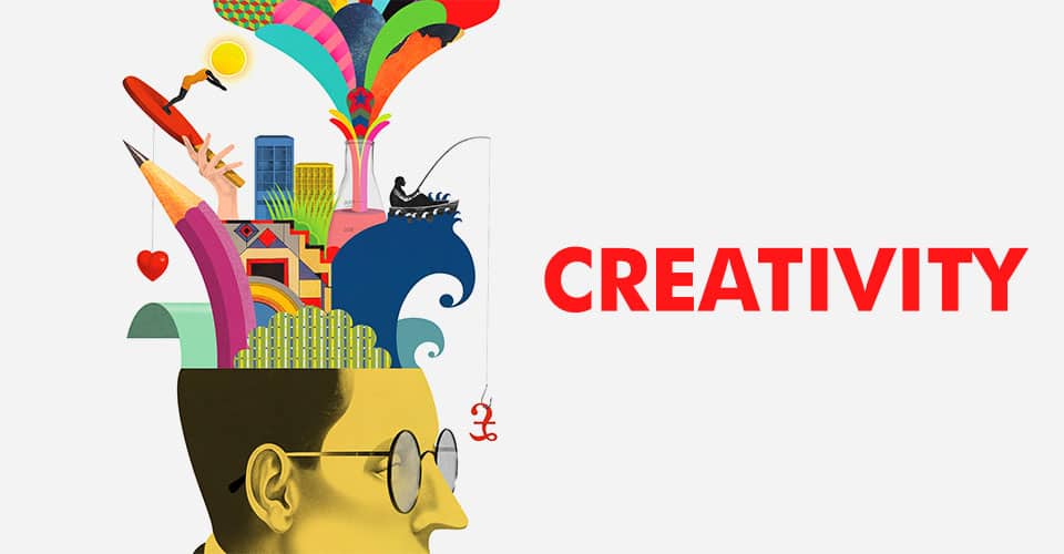 Creativity has nothing to do with any activity in particular – with ...