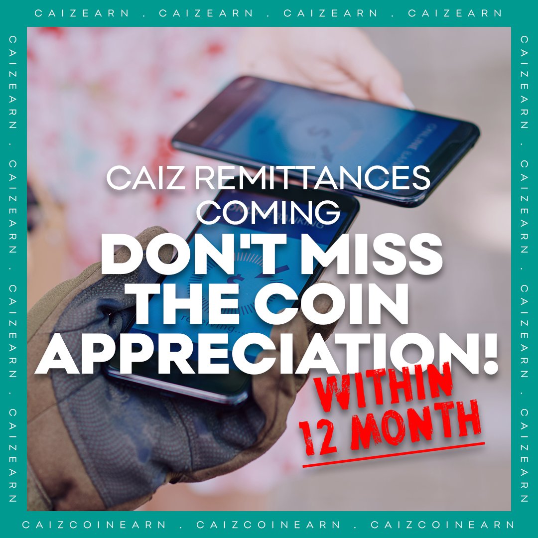 Caizcoin's tweet image. Caiz remittances are on the way! 🚀 Don't miss the coin appreciation! #CaizRemittances #CryptoAppreciation #remittances #CaizEarn #Crypto #Blockchain #CaizRoadmap #Caizcoin #Caiz