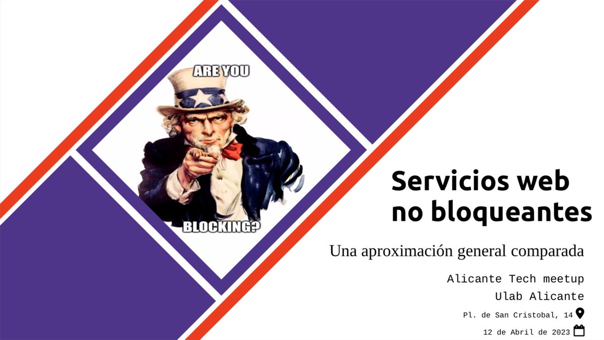 La semana que viene, el miércoles 12 de abril 2023, tenemos una charla interesante en #Alicante #Tech en el ULab Ideas Meeting Point: #Servicios #web no bloqueantes

meetup.com/alicantetech/e…