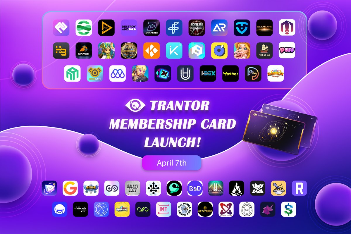 💥Honored to have so many partners to celebrate Trantor Membership Card Launch!

🏆#Freemint entrance will activate at ⏰April 7th trantor.xyz/membership

💰Trantor #Token #Mining, Eco partner #NFTs, #Whitelist, Token #Airdrops and crazy #Giveaway are waiting for cardholders!