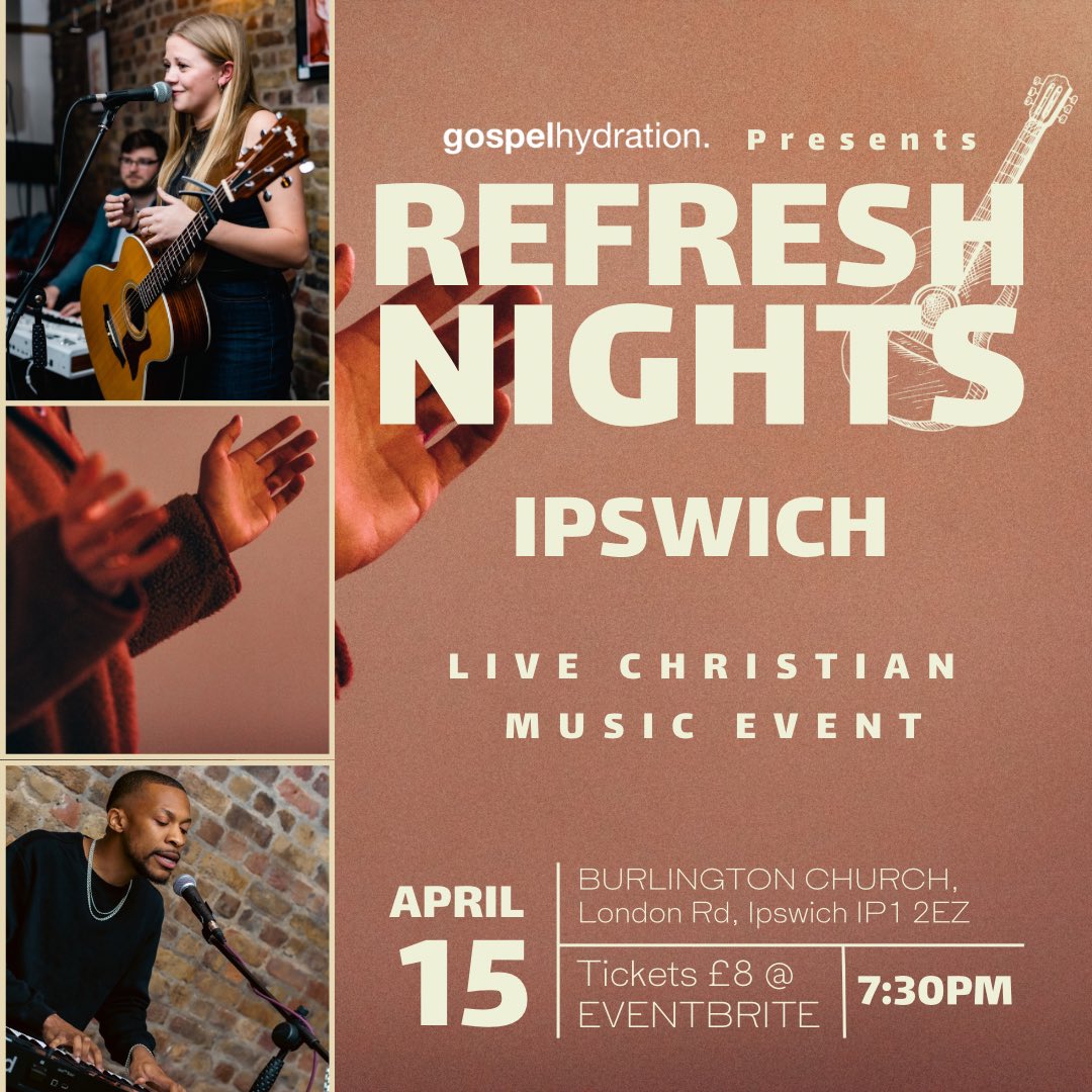 DTchie's tweet image. If you’re in or around Ipswich next Saturday make sure to come on down to Refresh Nights for some live music 🎵 @GospelHydration