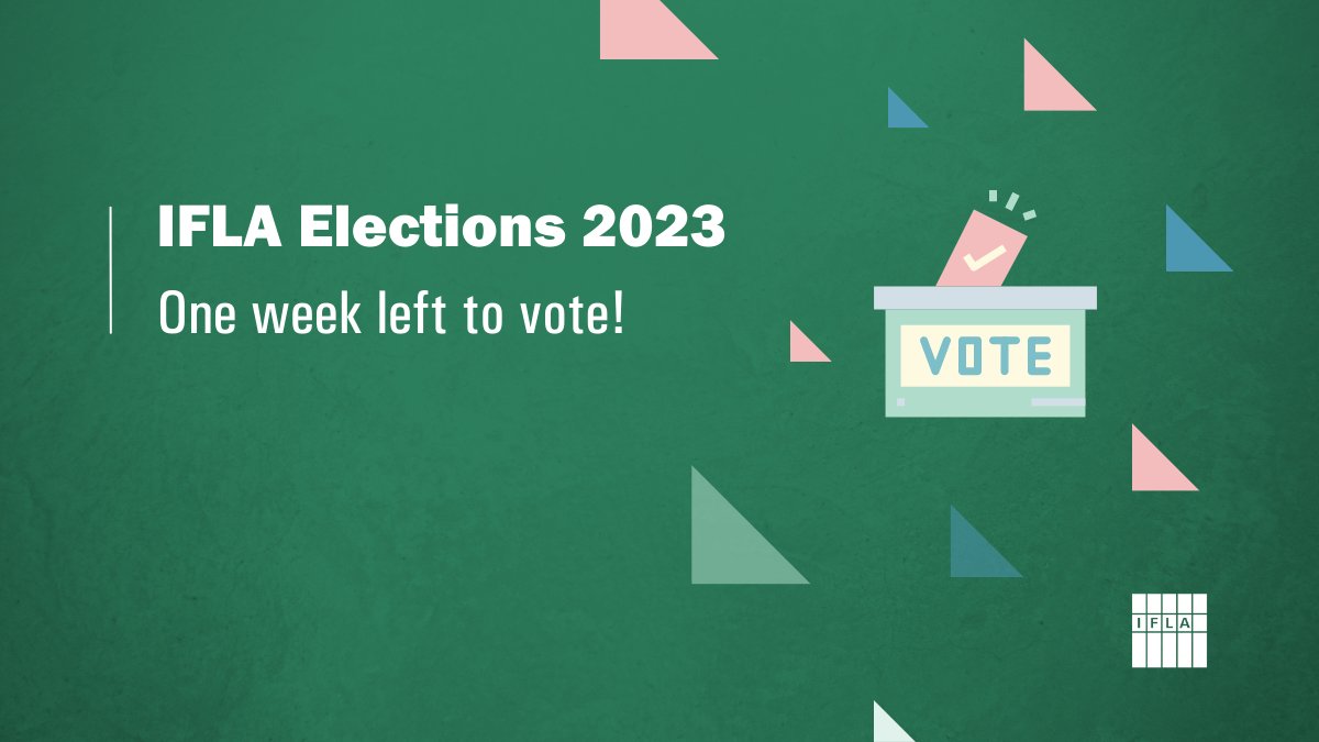 Those eligible to vote in IFLA's elections now have one week left! #IFLAElections2023

Your vote determines the next President-elect, GB, Treasurer, Regional Council Chair, Regional Division Committees and Section Standing Committees 2023-25.

Learn more: bit.ly/3ZNisyz
