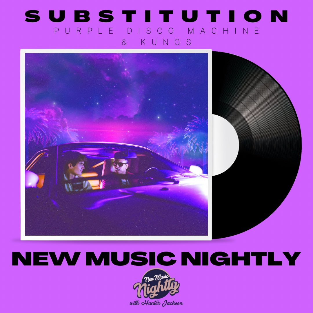 Purple Disco Machine & Kungs Drop Catchy New Single, Substitution