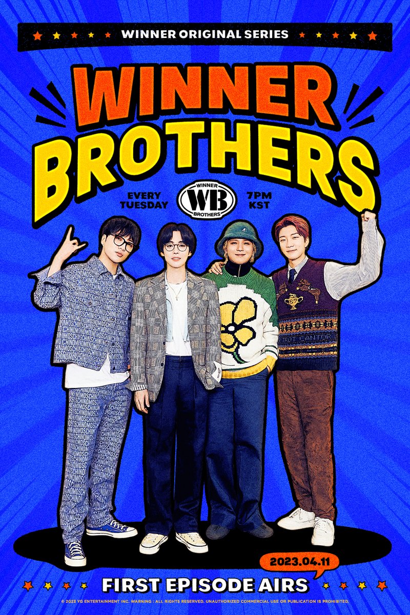 yg_winnercity's tweet photo. [📺WINNER BROTHERS📺] COMING SOON TEASER POSTER

#WINNER #위너 #WINNER_BROTHERS #위너브라더스 #COMINGSOON #TEASER #20230411_7PM #YG https://t.co/V3W8doY27b