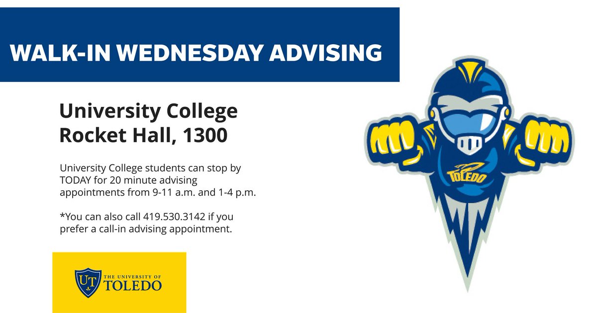 University College students can stop by Rocket Hall 1300 TODAY for 20 minute advising appointments from 9-11am and 1-4pm. You can also call 419.530.3142 if you prefer a call-in advising appointment.