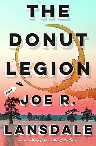 The Donut Legion: A Novel by Joe R. Lansdale

buff.ly/4260I2W 

via @amazon @joelansdale #southernfiction #BookRecommendations