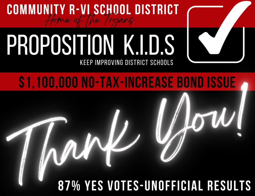 CR6Trojans's tweet photo. On behalf of the Community R-VI School District Board of Education, students, and staff, we express our deep appreciation for your support of Proposition KIDS which will allow Community R-VI to make necessary building improvements. #WeAreCommunity #ACommunityCommittedToSuccess https://t.co/Bi2BX2dBR6