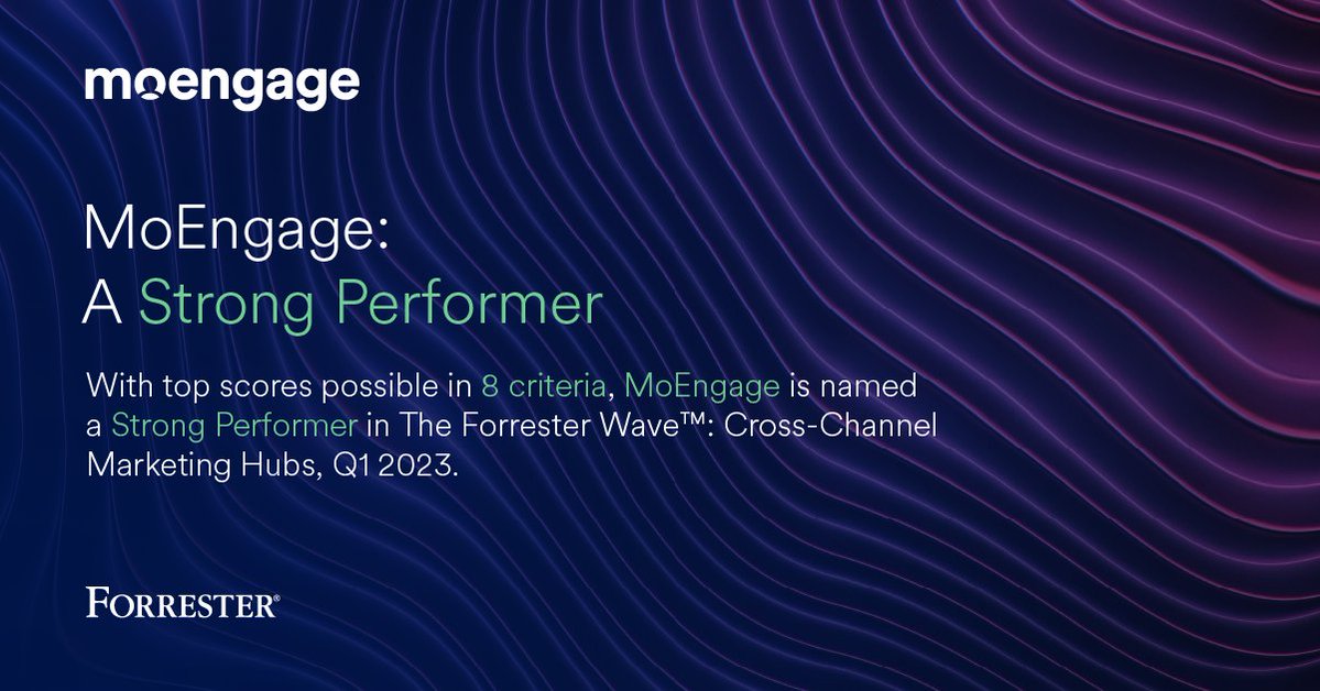 moengage's tweet photo. With top ratings possible for 8 criteria, MoEngage has been recognized as a "Strong Performer" in The Forrester Wave™: Cross-Channel Marketing Hubs, Q1 2023.  🚀

Get your complimentary copy of the report here: https://t.co/Vh8WccukPK

@forrester @raviteja2007 https://t.co/N5o4PbM3YA