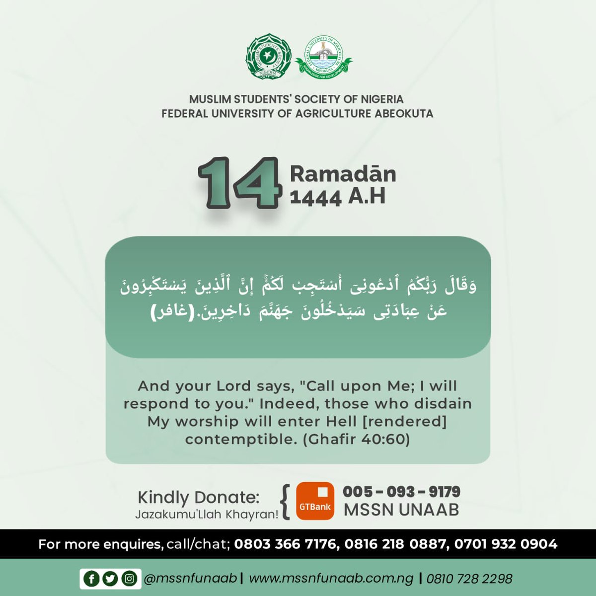 MSSNFunaab's tweet image. 1444A.H RAMADAN - DAY 14

Call upon Him. He is ever ready to listen to you. Allah gets angry if you fail to ask Him for something; the opposite of man.

Call upon him and he will respond to you. 

#MSSNFUNAAB
#Ramadan
#Ramadan1444AH