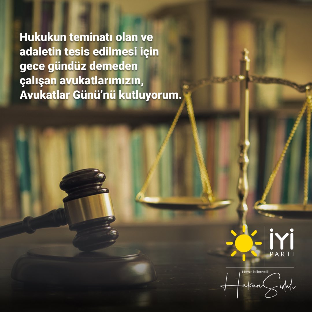 Hukukun teminatı olan ve adaletin tesis edilmesi için gece gündüz demeden çalışan avukatlarımızın Avukatlar Günü’nü kutluyorum.
