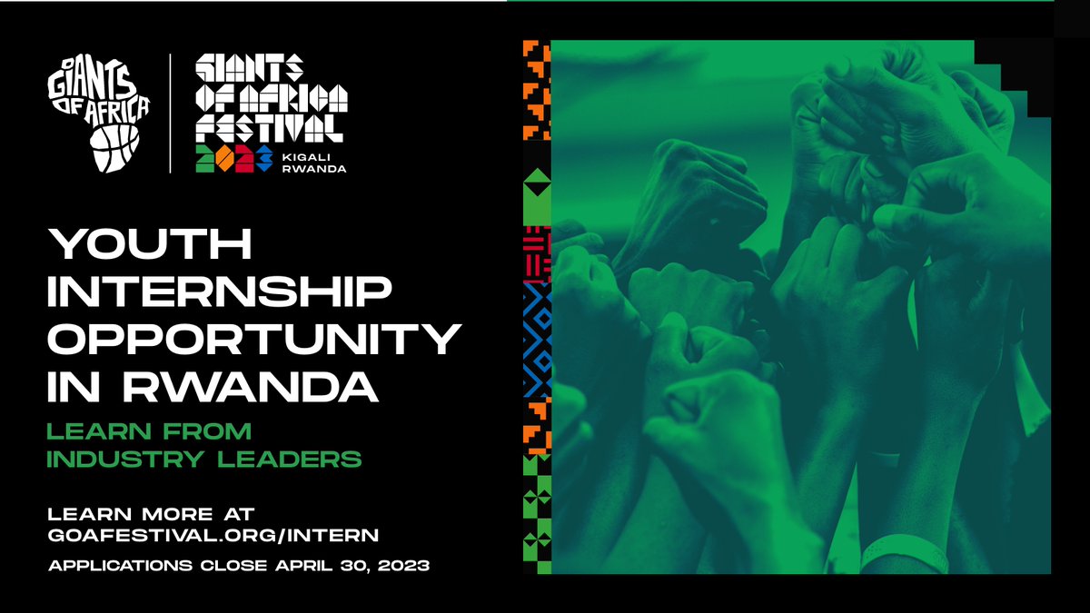 .@GiantsofAfrica is looking for 50 Rwandan youth  between the ages of 20 and 30 to join their Festival team for a 10-day internship working alongside sports industry leaders.

Learn more and apply before 30 April 2023 at goafestival.org/intern

#SkillsRwanda🇷🇼
