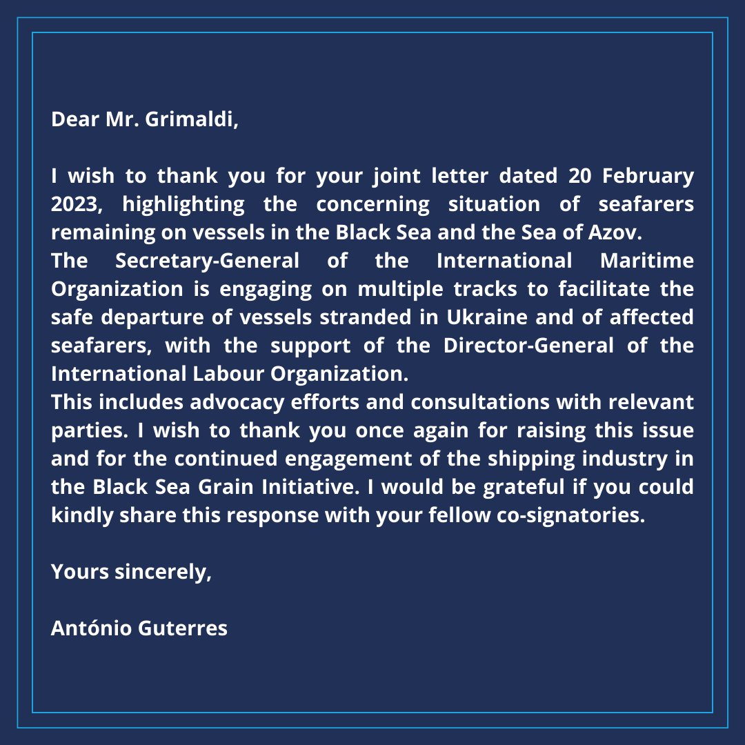 We are encouraged by the response of <a href="/UN/">United Nations</a>'s Secretary-General to <a href="/shippingics/">International Chamber of Shipping (ICS)</a>' joint letter requiring their intervention to facilitate the safe evacuation of #seafarers trapped on vessels in #UkrainianPorts. We are proud to be one of the 30+ signatories to the letter.