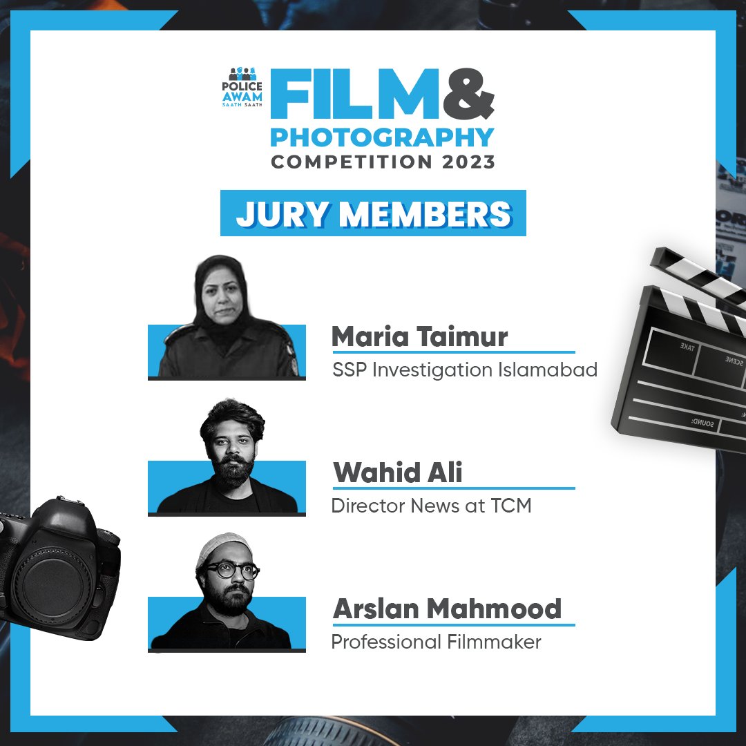 PasbanAwam's tweet photo. The moment is almost here as we announce the winners of the PASS Film & Photography Competition 2023 in ONE WEEK! Here are our esteemed panelists.
@ICT_Police @MariaTaimurPSP @WahidAliRajpoot @thecentrummedia @arslanmahmod #PoliceAwam #Pakistan #FilmCompetition #Photography https://t.co/9zU9F4SU5a