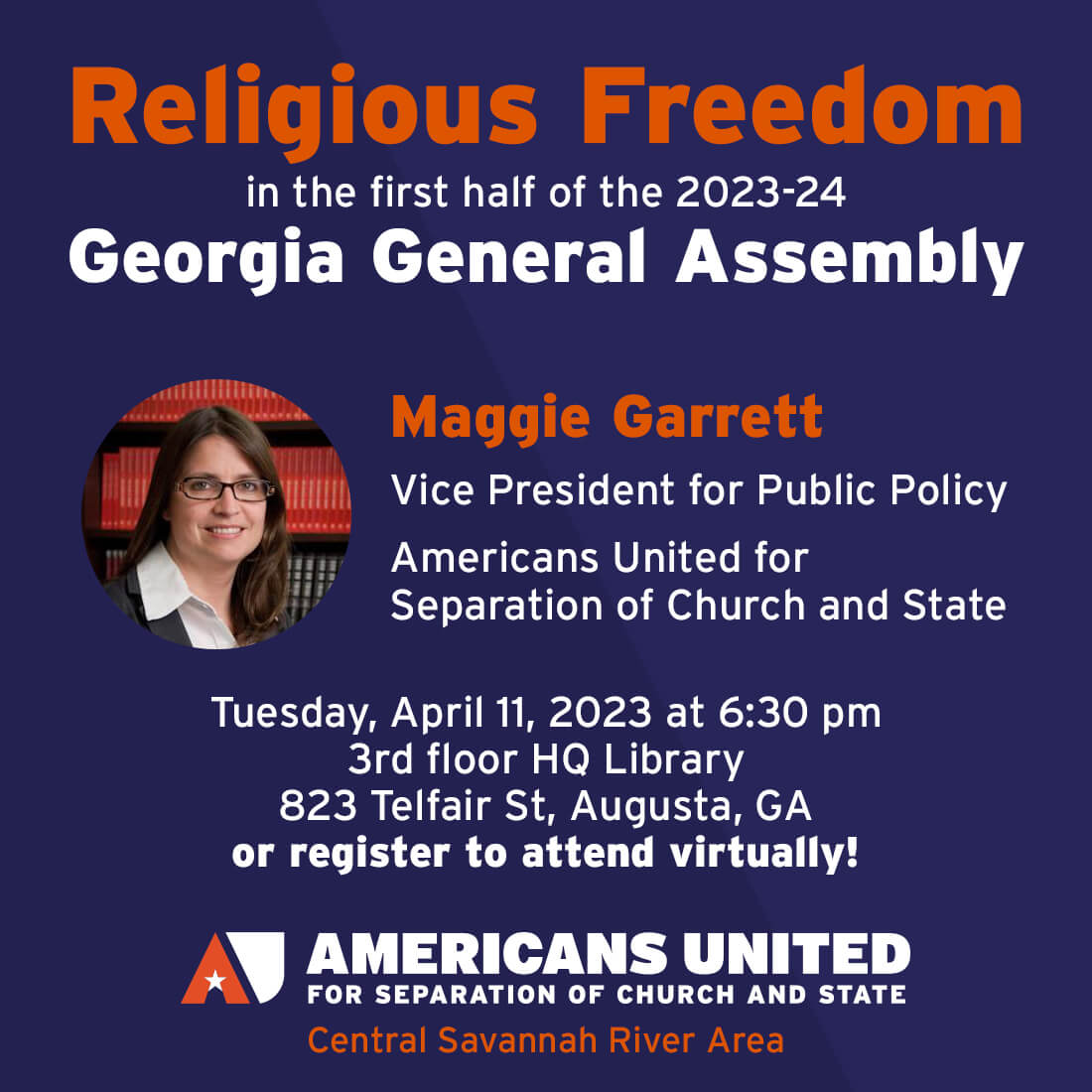 AmersUnitedCSRA's tweet photo. What has the #Georgia legislature done to advance or restrict #religiousfreedom so far in the 2023-24 session? Join in person in #AugustaGA or remotely
Tue, Apr 11, 6:30 pm EDT https://t.co/9GxD9zxlJC #gapol https://t.co/QZc4Sb70rw