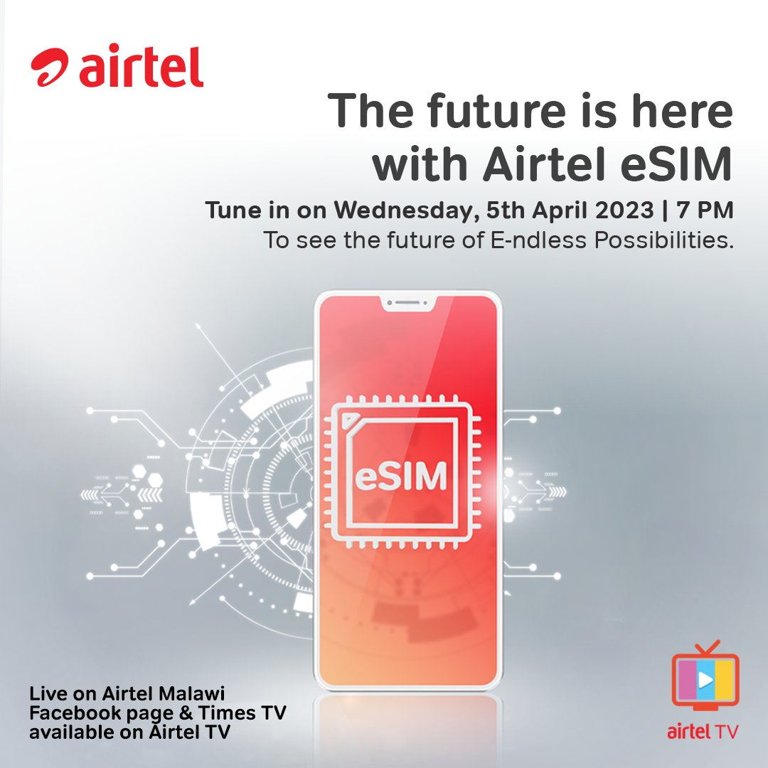 𝐀𝐫𝐞 𝐲𝐨𝐮 𝐫𝐞𝐚𝐝𝐲 𝐭𝐨 #𝐆𝐨𝐒𝐈𝐌𝐥𝐞𝐬𝐬?

Tune in for the 𝐋𝐈𝐕𝐄 launch 𝐓𝐎𝐃𝐀𝐘 at 𝟕𝐩𝐦 on Airtel Malawi Facebook page and Times TV available on Airtel TV.
 
Download the Airtel TV App here: bit.ly/3Cb0c8S
 
#eSIM