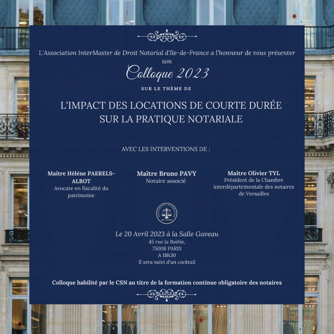 ➡️ COLLOQUE DE L’INTERMASTER

🎙️ « L’impact des locations courtes durées sur la pratique notariale ». 
 
📍Salle Gaveau (Paris 8e)

🗓 Le jeudi 20 avril 2023 à 18h30

🍸 Le colloque sera suivi d’un cocktail

💡Colloque habilité par le CSN

Inscription : 🔗 lnkd.in/dSecqbV4