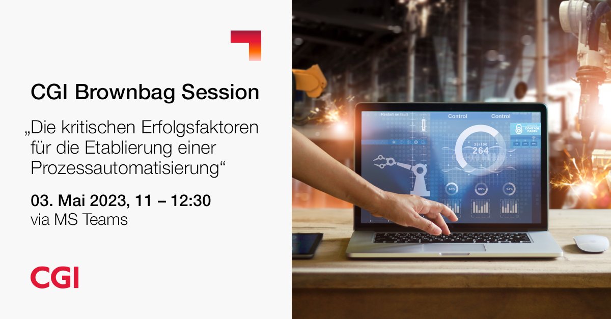 CGI_DE's tweet image. Sie sind mit dem Ergebnis ihrer #Prozessautomatisierung noch nicht zufrieden und   wünschen sich mehr #Effizienz? In unserer #Brownbag Session am 03.Mai 2023 beleuchten wir die kritischen #Erfolgsfaktoren für Sie.  cgi.com/de/de/event/ko…