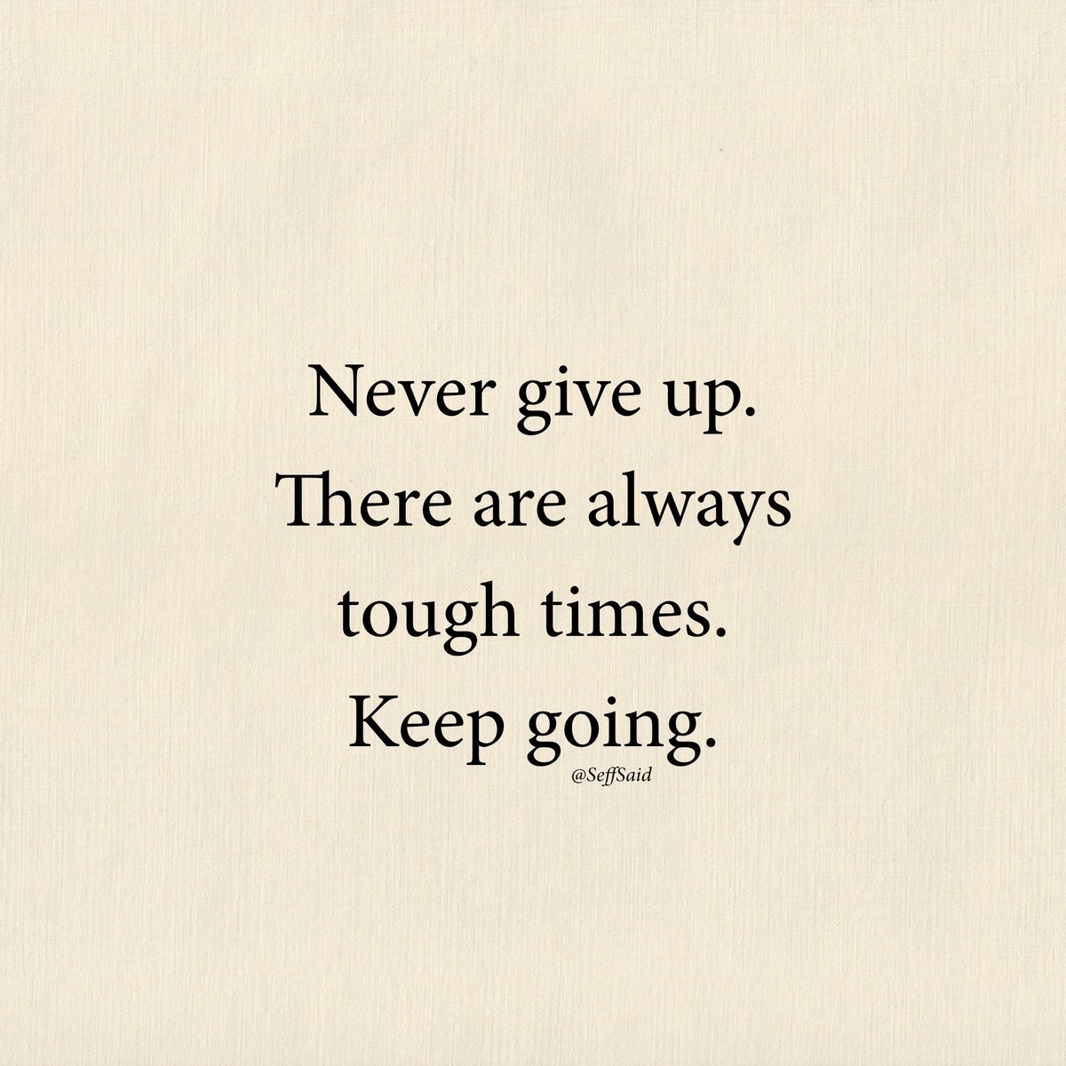 SeffSaid's tweet photo. Never give up https://t.co/EBU0tbAKZC