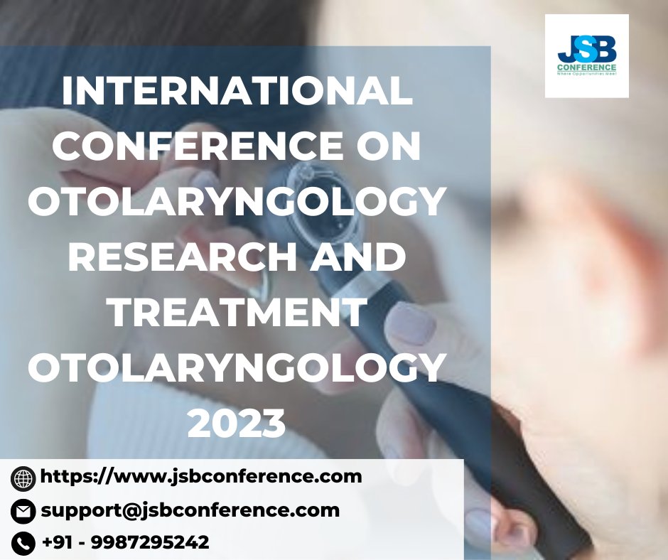 JsbConference's tweet photo. INTERNATIONAL CONFERENCE ON OTOLARYNGOLOGY RESEARCH AND TREATMENT OTOLARYNGOLOGY 2023

https://t.co/LFKEvOY6Ew 

#jsbconference #otolaryngologyconference
#Otolaryngology2023 #OtolaryngologyResearch
#researchinotolaryngology #2023conference
#internationalotolaryngologyconference https://t.co/FGLCdvZtwl