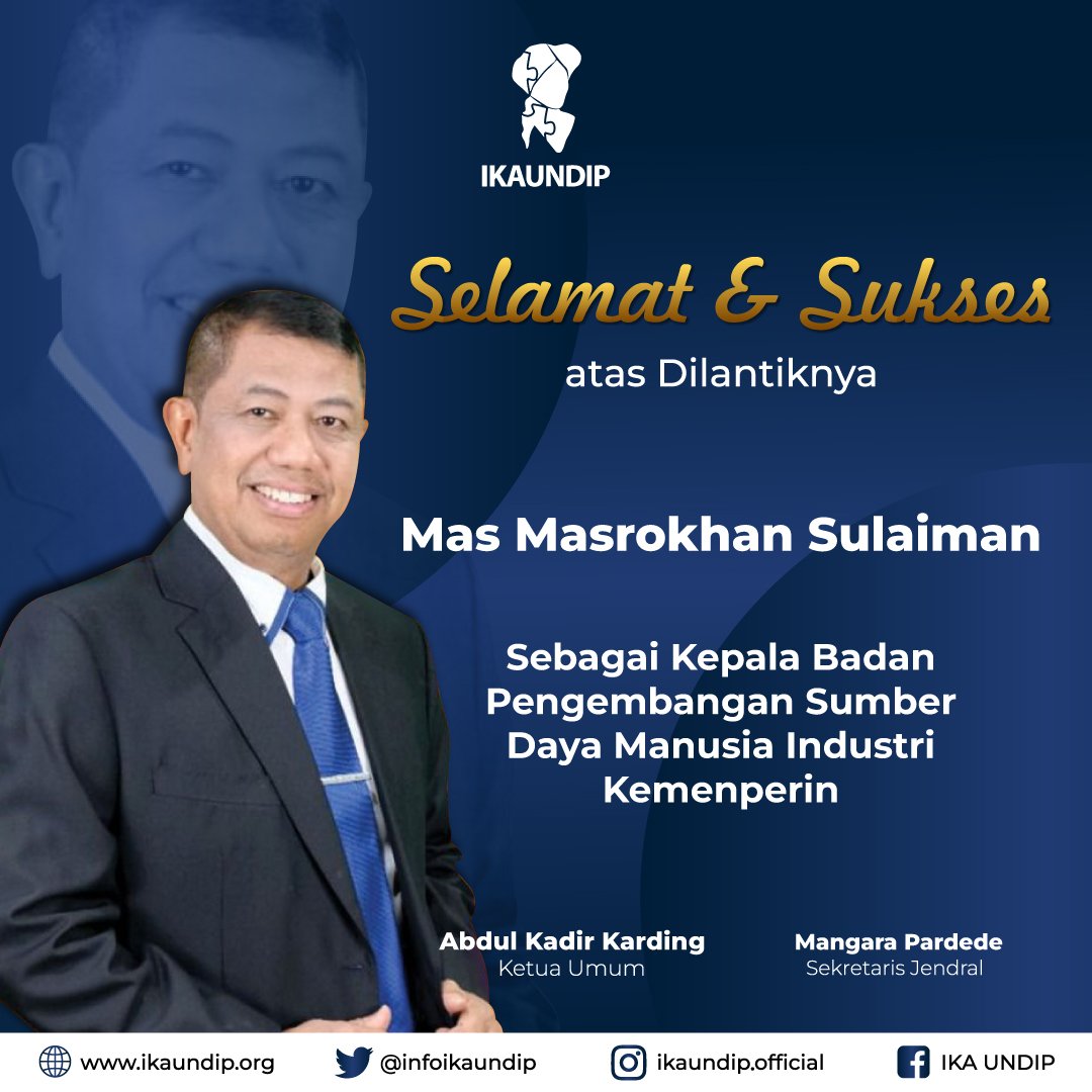 Selamat dan Sukses Mas @masrokhansulaiman sebagai Kepala Badan Pengembangan Sumber Daya Manusia Industri Kemenperin.

Salah satu Alumni <a href="/undip/">Universitas Diponegoro</a>.official yang membanggakan dan juga Ketua Ika Fisip Undip <a href="/ikafisipundip/">IKAFISIPUNDIP</a> 

#BocaheDewe #ikaundip #ikafisipundip #Undip #alumniundip