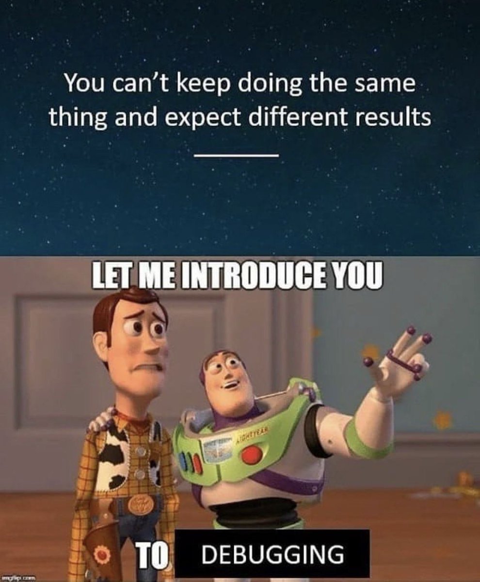 UpshiftTech's tweet photo. Albert Einstein defined insanity as doing the same thing over and over and expecting a different result.
By that definition, all software engineers are insane.

#Memes #softwareengineering #debugging #upshift https://t.co/ynrE7nvgie