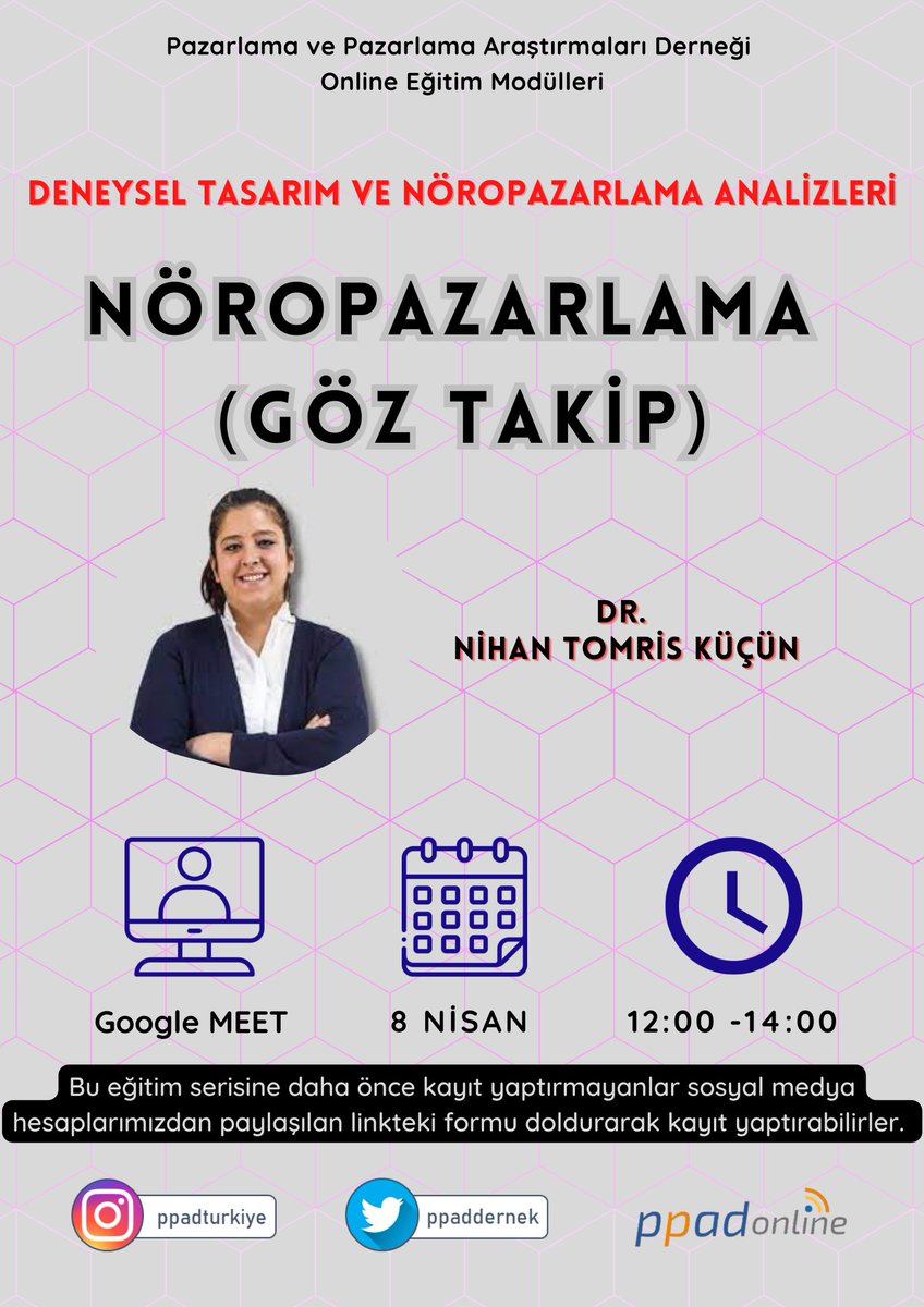 📢Bu hafta Nöropazarlama (Göz Takip 👀) eğitimi ile <a href="/KucunNihan/">nihan tomris küçün</a> hocamız bizimle olacak 🥳 8 Nisan Cumartesi saat 12'de kimselere söz vermeyin 📝. 
Bu eğitim serisi için daha önce katılım formu doldurmadı iseniz linkteki formu doldurup kayıt olabilirsiniz: forms.gle/VXdWkPaWuQSXV4…