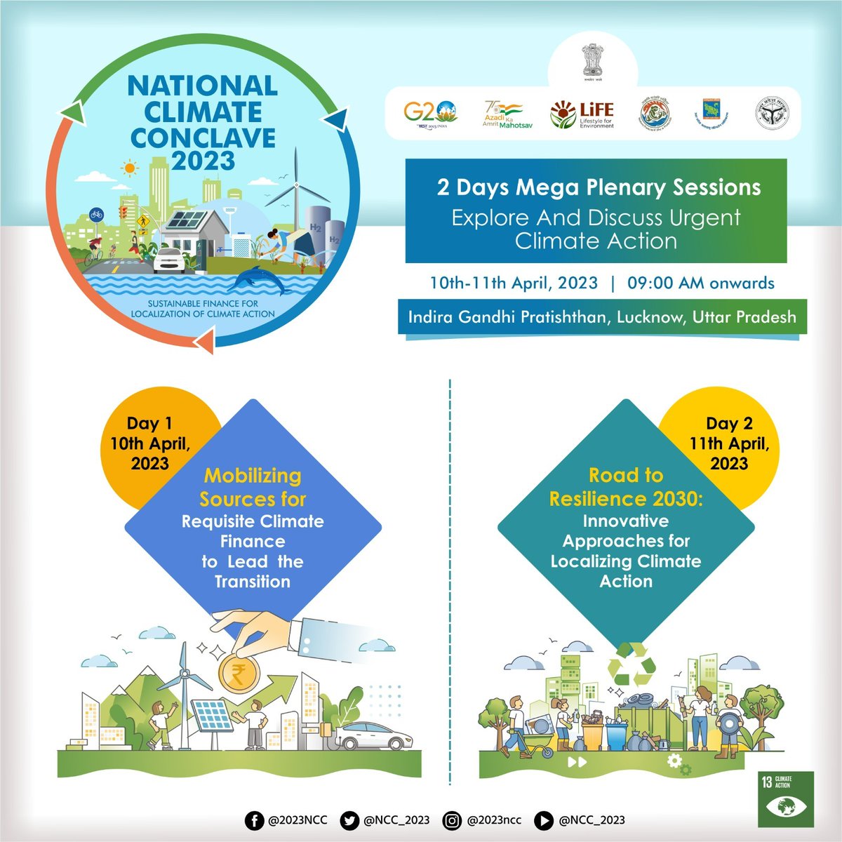 1/2) “National Climate Conclave 2023”, mega plenary event will have a rainbow of technical sessions each day on key issues to revolutionise strategies for enhanced local climate action along with finances for building a road map for a sustainable and resilient future ...