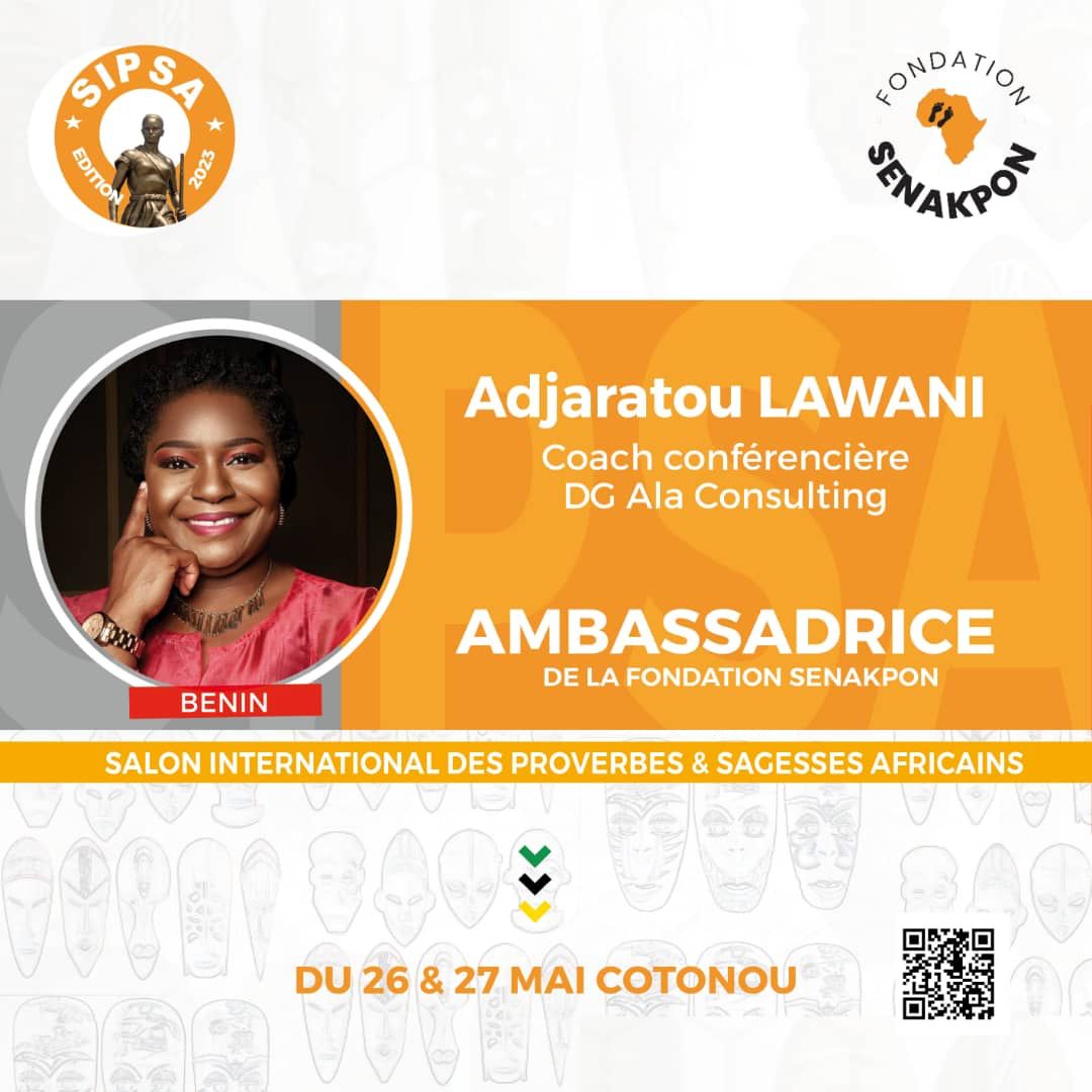 Découvrez Adjaratou LAWANI, coach professionnelle certifiée et experte LinkedIn. 
Rejoignez-nous au Salon International des Proverbes et Sagesses Africains à Cotonou les 26 et 27 mai 2023 .

#SIPSA2023 #ProverbesAfricains
#FondationSENAKPON
#Benin 
#Waxeho