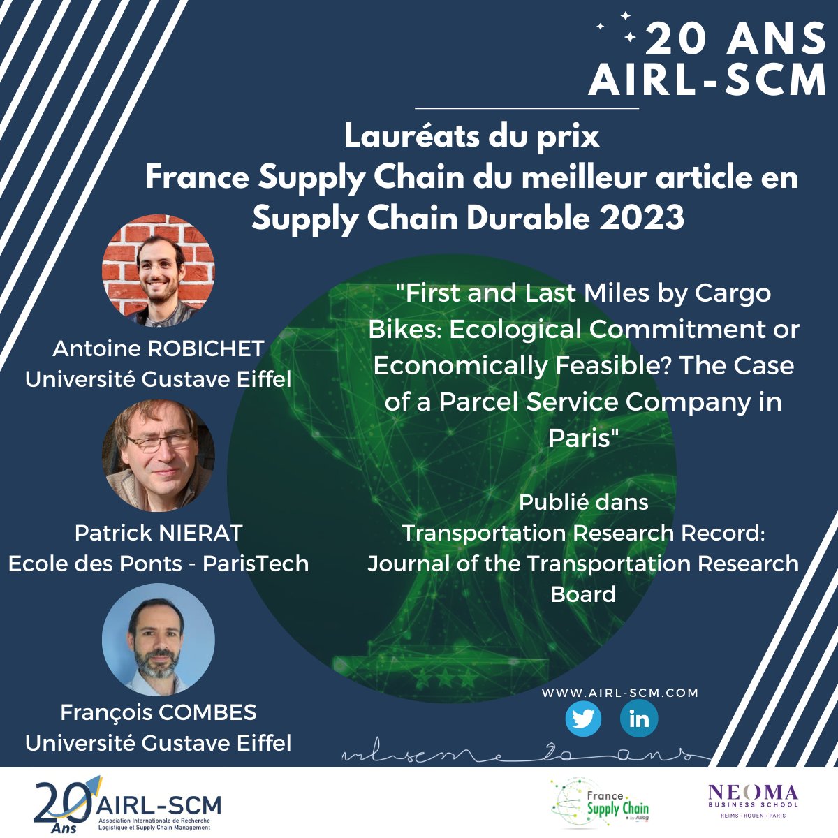 Félicitations à <a href="/AntoineRbct/">Antoine Robichet</a>, P. Nierat et F. Combes qui remportent le prix <a href="/Fr_SupplyChain/">FRANCE SUPPLY CHAIN by Aslog</a> du meilleur article en SCDurable avec leur article "First and Last Miles by Cargo Bikes: Ecological Commitment or Economically Feasible? The Case of a Parcel Service Company in Paris"
