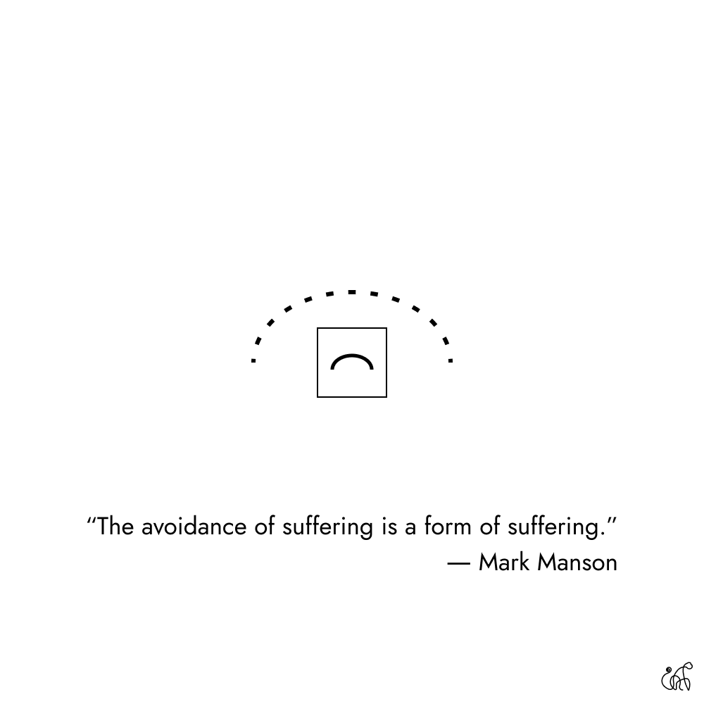 digitalshaman_'s tweet photo. “The avoidance of suffering is a form of suffering.”
― @markmanson https://t.co/MbHbE6fz1R
