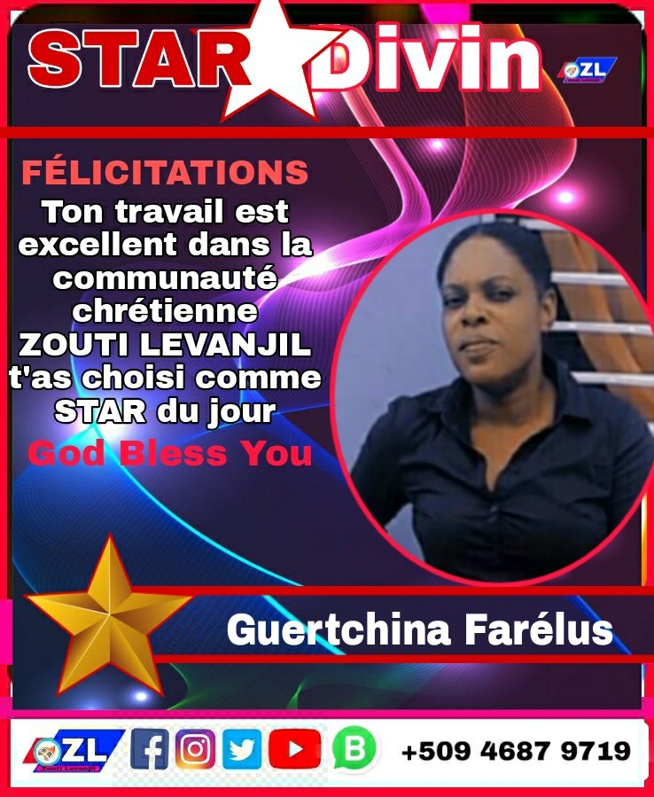 MediaChretienHT's tweet photo. Félicitations GUERTCHINA FARELUS pour votre travail dans le secteur Evangelique,  vous êtes qualifié comme STAR du JOUR dans la rubrique STAR DIVIN sur ZOUTI LEVANJIL 
https://t.co/eEOU6lPNmH https://t.co/OTyuzlPYqi