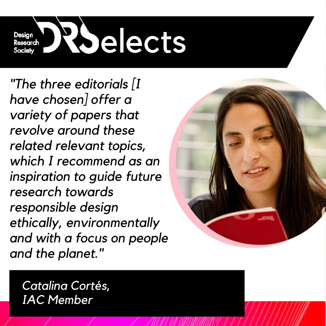 In this edition of DRSelects, we have reflections from IAC Member Catalina Cortés on Design for Behaviour Change, for Wellbeing and Critical Design Literacy. Read more about Catalina’s reflections on the DRS Digital Library and her own research here: designresearchsociety.org/articles/drsel…
