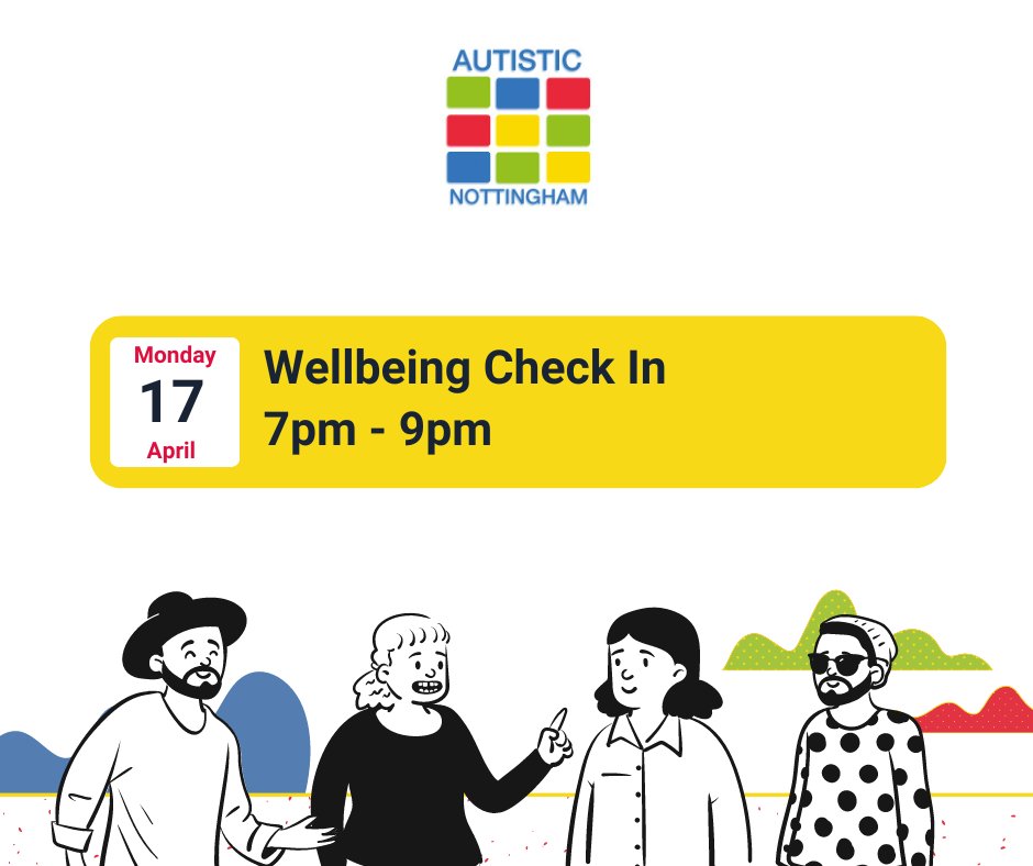 AutisticNotts's tweet photo. Our Wellbeing Check In is starting soon. Here is the link: https://t.co/lKDNF3XhGf https://t.co/TAnJBeVePn