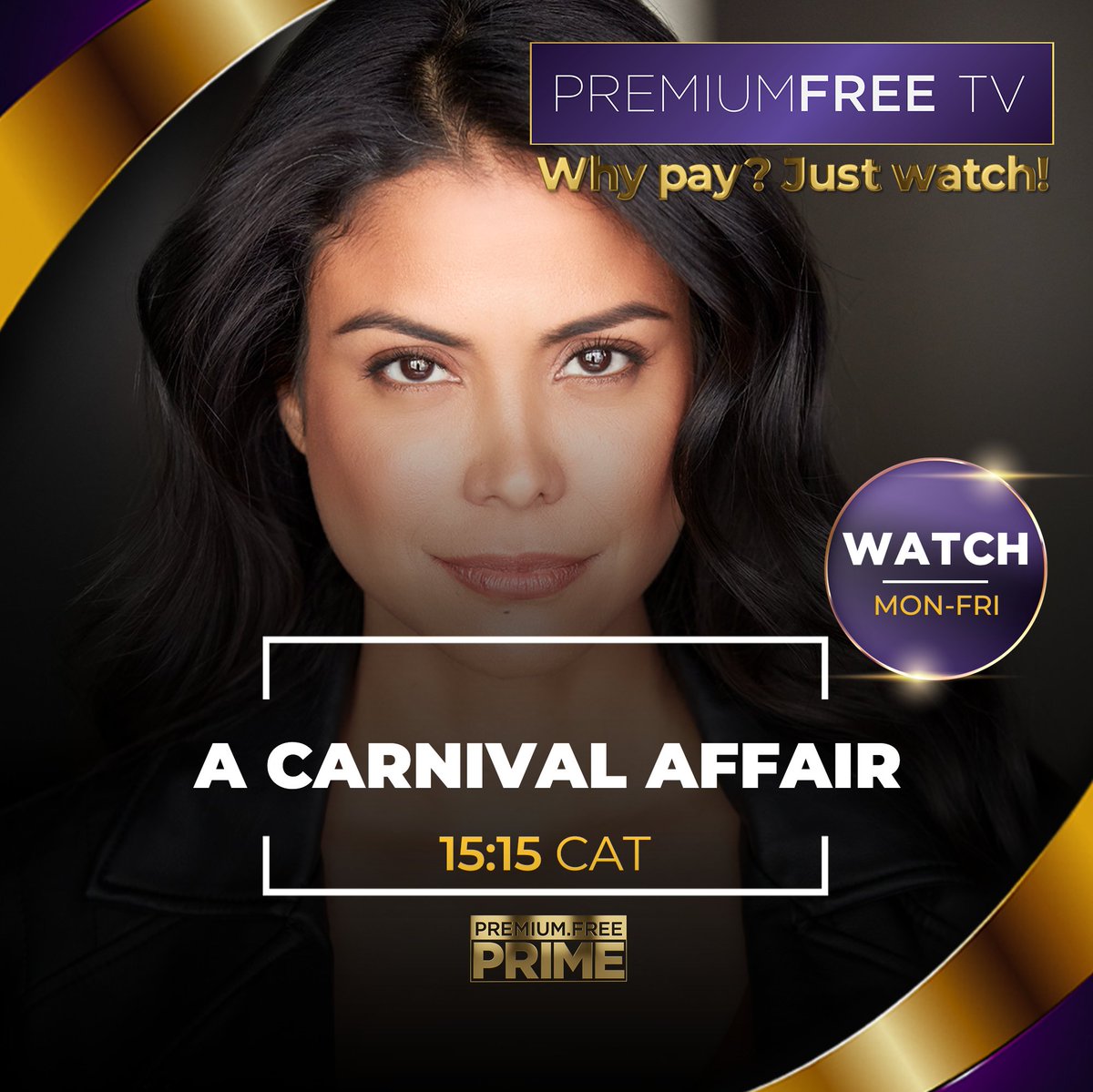 PremiumFreeTV's tweet photo. A CARNIVAL AFFAIR 68 (PREMIUM FREE PRIME):​
Step right up to one of the greatest shows on TV! 🎪🎉 Join us for #ACarnivalAffair68 on PremiumFree Prime, Mon-Fri at 20:00 CAT. #Drama #PremiumFreeTV

#WhyPayJustWatch #PremiumFreeAPP #PremiumFreePrime https://t.co/ALBZ30L6HK
