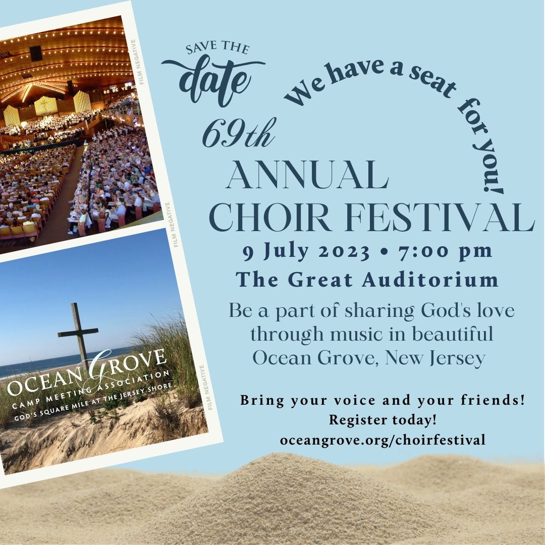VisitOceanGrove's tweet photo. You are invited to the 69th Annual Choir Festival! Registration is open for all singers who want to participate. Don't miss out on this exciting opportunity to be part of God's love through music in beautiful Ocean Grove, New Jersey. visit https://t.co/9fMxZtZeR8 https://t.co/bZx1MCTz11