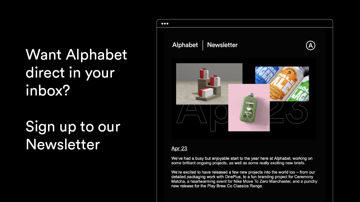 madebyalphabet's tweet photo. Want Alphabet direct in your inbox? Sign up to our Quarterly Newsletter  →  https://t.co/wQDtPsBOIi https://t.co/M9ozve0g37