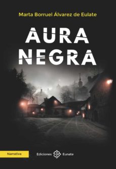 el_frau's tweet photo. Ayer terminé la última novela de @Marta_Borruel #auranegra de @EunateEdiciones; hacía tiempo que no me enganchaba así un libro. Os lo recomiendo. Aura negra, pero negra, negra. Brutal. https://t.co/l57lobkZcU