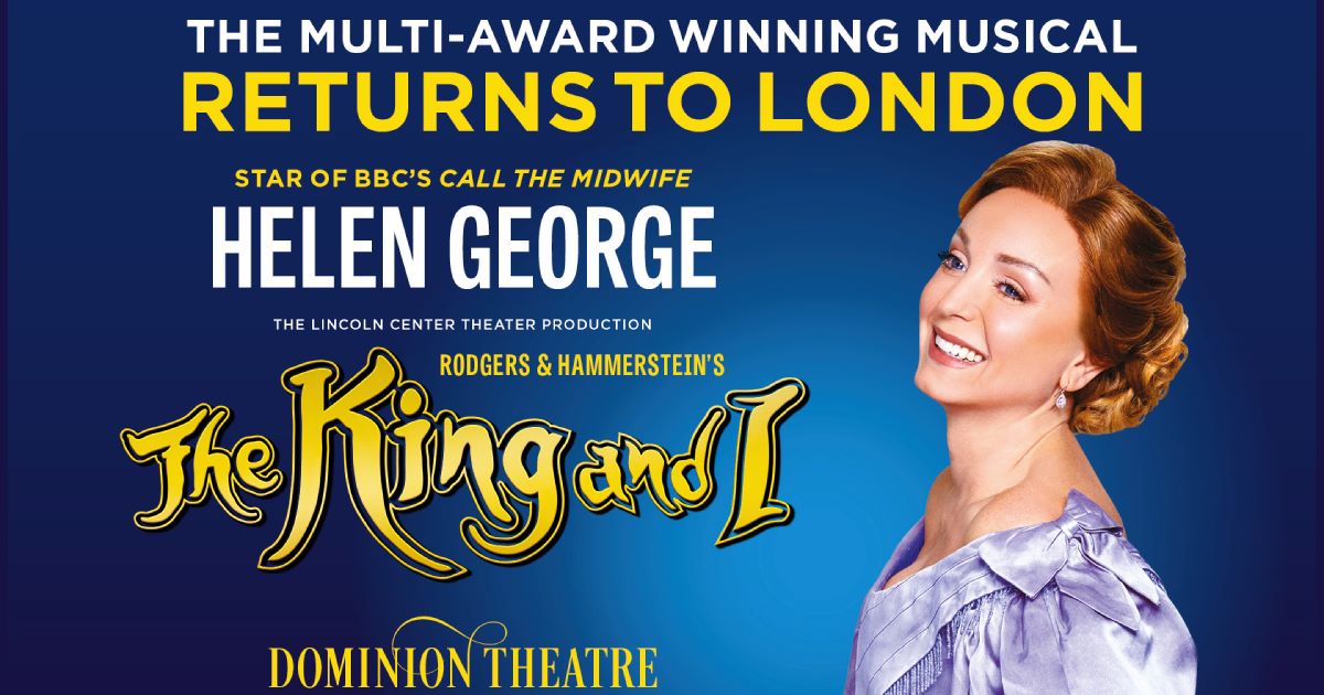 LondonTheatre1's tweet photo. THE KING AND I at the Dominion Theatre in January 2024
Tickets on sale now
The smash-hit musical sensation The King & I is set to return to London’s West End next year starring Call The Midwife’s Helen George as Anna Leonowens following its current sold-out UK tour.

Directed by Bartlett Sher (South Pacific / My Fair Lady / To Kill A Mockingbird), this Rogers and Hammerstein majestic masterpiece musical will open at London’s Dominion Theatre on 20 January for a strictly limited six-week season.
https://t.co/DOZNR4kQvK