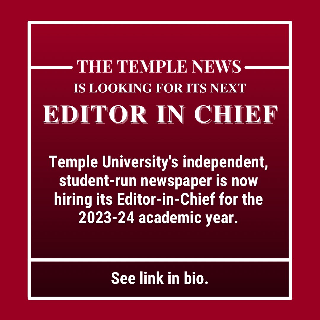 EDITOR-IN-CHIEF ANNOUNCEMENT

The Temple News is looking for its 2023-24 editor-in-chief!

A good candidate would demonstrate leadership ability and proven managerial skills with prior media experience. docs.google.com/document/d/1q0…