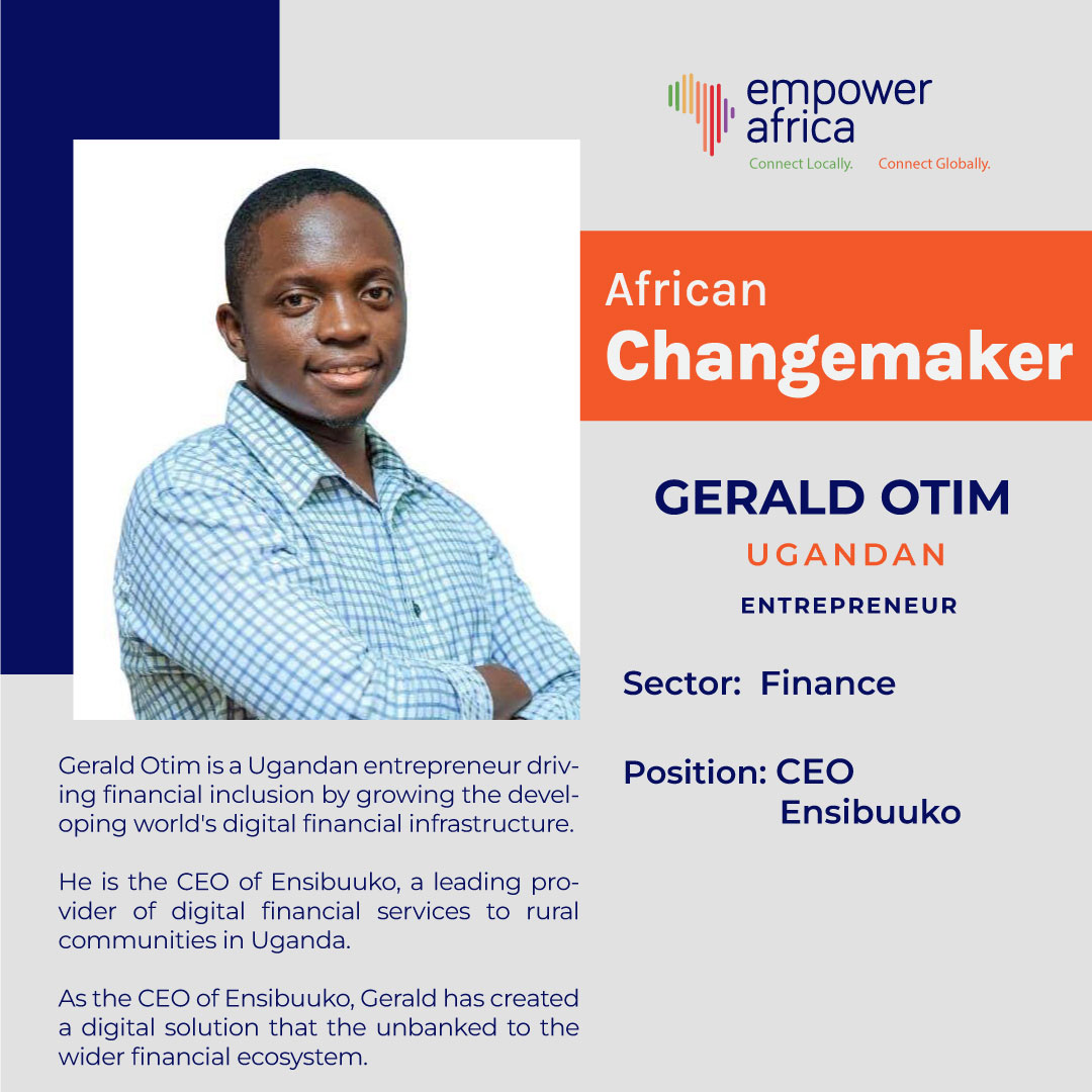 EmpowerAfrica_'s tweet photo. Today, we feature @otimgerald on our daily highlight of #AfricanChangeMakers.

Gerald is an accomplished Ugandan entrepreneur driving financial inclusion by growing the developing world's digital financial infrastructure.

He is the CEO of @ensibuuko.

#empowerafrica #africa #investinafrica #financialinclusion