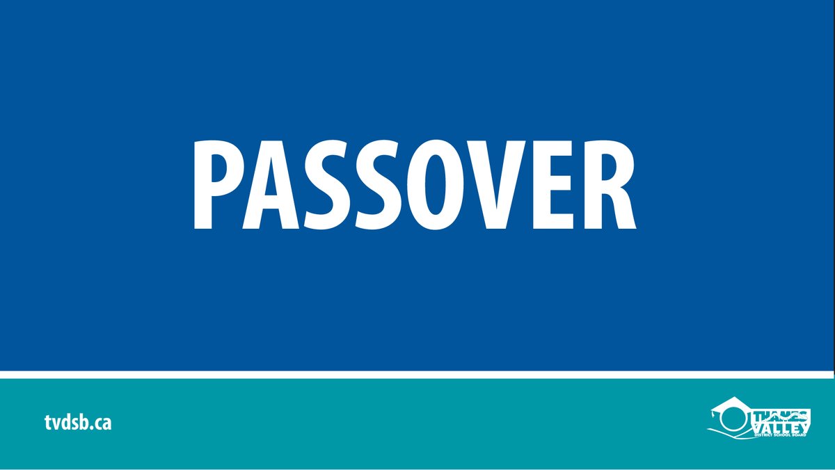 TVDSB's tweet image. Chag sameach to our Jewish students, staff and families who begin observing Passover this week! #TVDSB