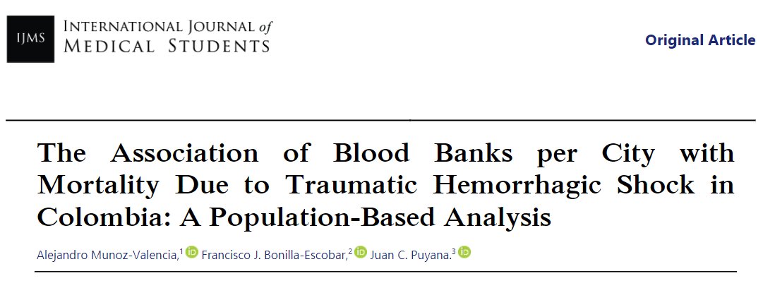 The Association of Blood Banks per City with Mortality Due to Traumatic Hemorrhagic Shock in Colombia: A Population-Based Analysis

@Aleejandro_MV @franjavier6 @jcpuyanamd 

doi.org/10.5195/ijms.2…

#MedTwitter #medical #medicaljournal #Colombia