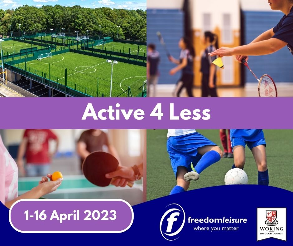 🏸ACTIVE 4 LESS Offer ⚽️
 
Off-peak badminton / table tennis offer

£14 per hour per court - up to 4 people
NEW 3G Off-peak pitch only £20 per hour
1-16 April T's &amp; C's apply. Book online - look for Active 4 Less or 3G football!
bookwkg.freedom-leisure.co.uk/wokingbooking