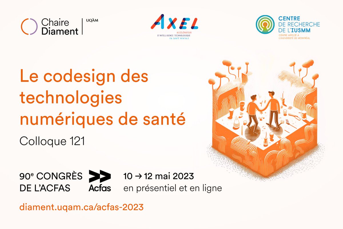 La Chaire Diament présente le programme de son colloque au Congrès de l’Acfas 2023 sur le codesign des technologies numériques de santé : diament.uqam.ca/acfas-2023/
@acfas
<a href="/ActualitesUQAM/">Actualités UQAM</a>
<a href="/rechercheUQAM/">Recherche et création UQAM</a>
⁩⁦<a href="/VieEtudiante/">Vie étudiante UQAM</a> <a href="/ArtsUqam/">Faculté des arts de l'UQAM</a>
<a href="/ecoledesignuqam/">École de design de l'UQAM</a> <a href="/CRSH_SSHRC/">CRSH</a> <a href="/FRQSC/">FRQ - secteur Société et culture</a> <a href="/ciusss_estmtl/">CIUSSS Est Montréal</a>